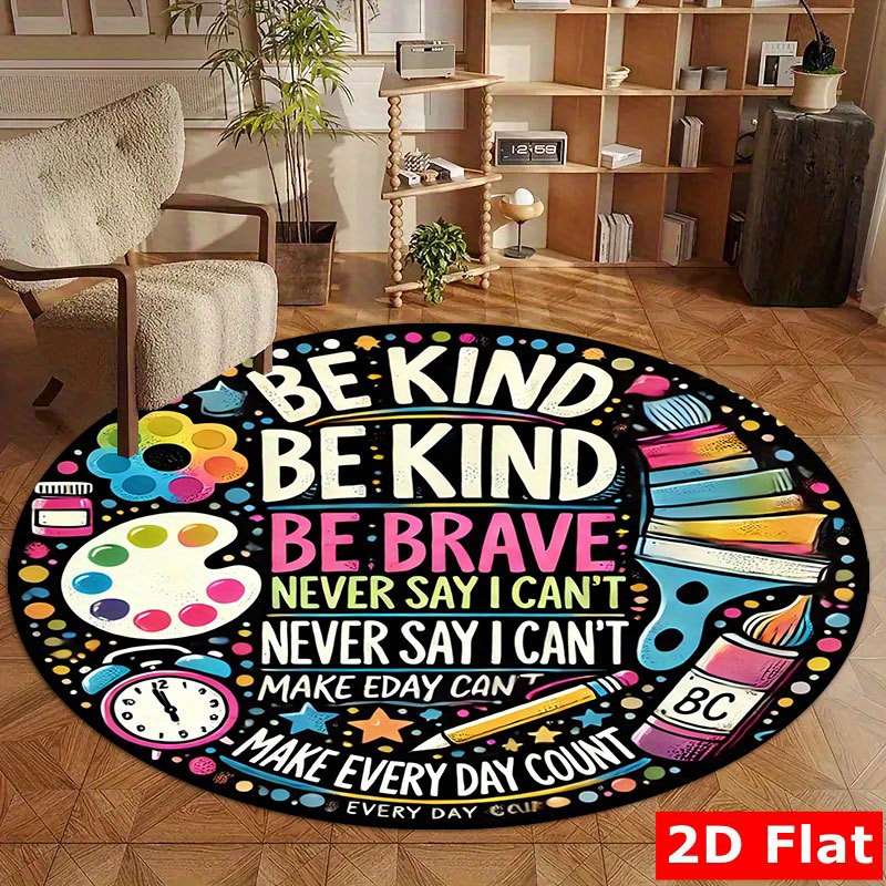 Kids Education Motivation - Be Kind Be Brave Motivational Quote